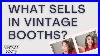 4-Steps-To-Find-Out-What-Sells-In-Vintage-Booths-Boost-Your-Sales-01-eupu