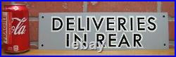 DELIVERIES IN REAR Vintage Store Display Advertising Sign