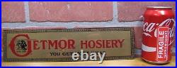 GETMOR HOSIERY You Get More Wear Old Reverse Glass Store Display Ad Sign