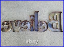 ORIGINAL Vtg 1970s BELIEVE Rust Metal Store Display Barn Sign Spell Out Word