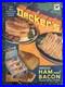 Vintage-Decker-s-Iowana-Ham-And-Bacon-Sign-NRA-Rare-Antique-Store-Display-Sign-01-xe