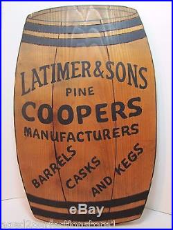 Vtg Latimer & Sons Pine Coopers manufacturers Barrel Casks and Kegs Trade Sign